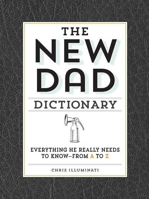 Title details for The New Dad Dictionary by Chris Illuminati - Wait list